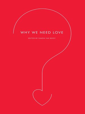 cover image of Why We Need Love